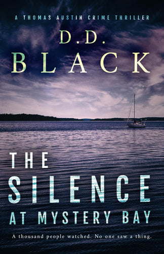 D.D. Black - The Silence at Mystery Bay (Book 8)