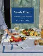 Load image into Gallery viewer, Mostly French - Cookbook signed by Makenna Held