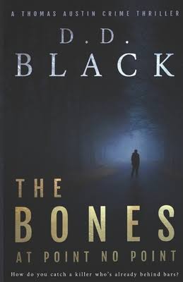 D.D. Black - The Bones At Point No Point (Book 1)