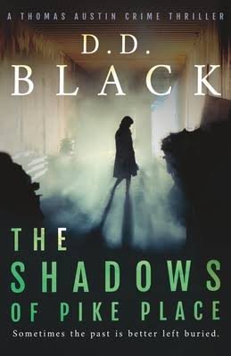 D.D. Black - Shadows of Pike Place (Book 2)
